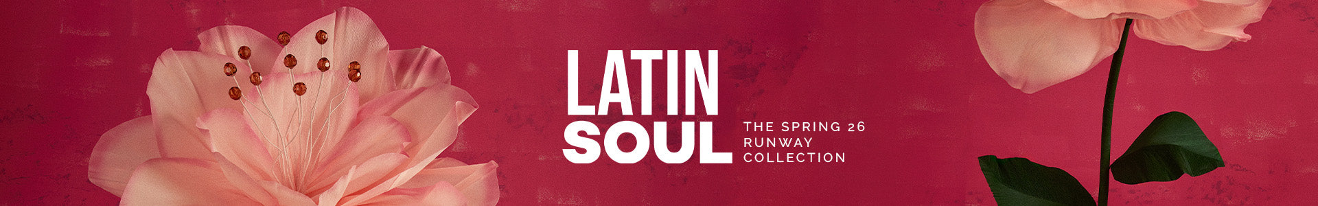 LATIN SOUL | NYFW 26